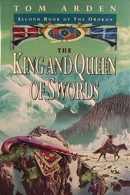 The King and Queen of Swords (The Orokon #2) by Tom Arden