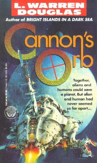 Cannon's Orb (The Phastillan Novels #2) by L. Warren Douglas