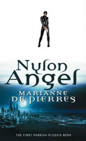 Nylon Angel (Parrish Plessis #1) by Marianne de Pierres