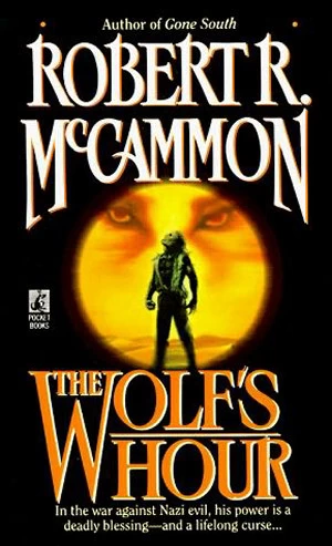 The Wolf's Hour by Robert R. McCammon