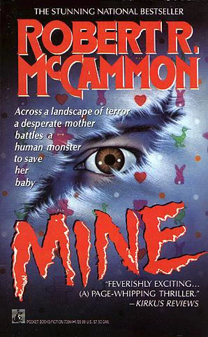 Mine by Robert R. McCammon