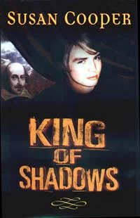 King of Shadows by Susan Cooper