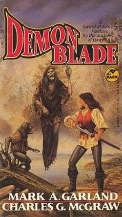 Demon Blade (Demon Blade #1) by Mark A. Garland, Charles G. McGraw