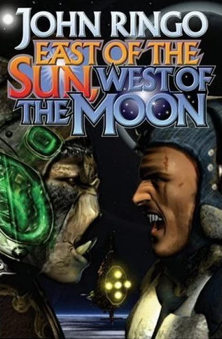 East of the Sun, West of the Moon (Council Wars #4) by John Ringo