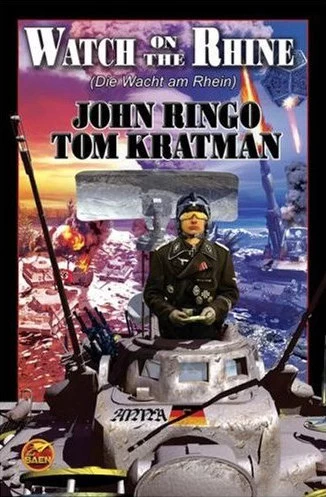 Watch on the Rhine (Posleen War Series / The Legacy of the Aldenata #7) by John Ringo, Tom Kratman