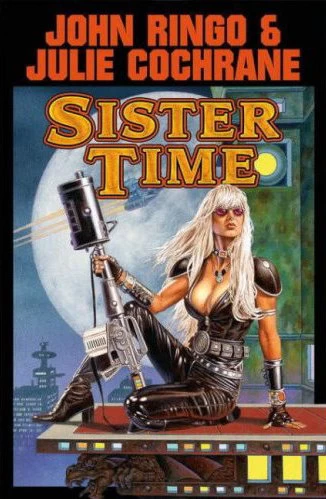 Sister Time (Posleen War Series / The Legacy of the Aldenata #9) by John Ringo, Julie Cochrane