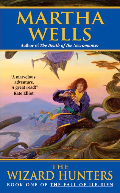 The Wizard Hunters (The Fall of Ile-Rien #1) by Martha Wells