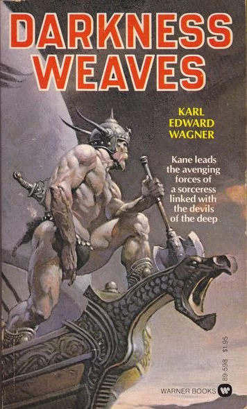 Darkness Weaves (Kane #1) by Karl Edward Wagner