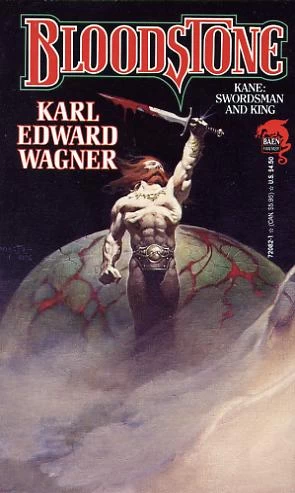 Bloodstone (Kane #3) by Karl Edward Wagner