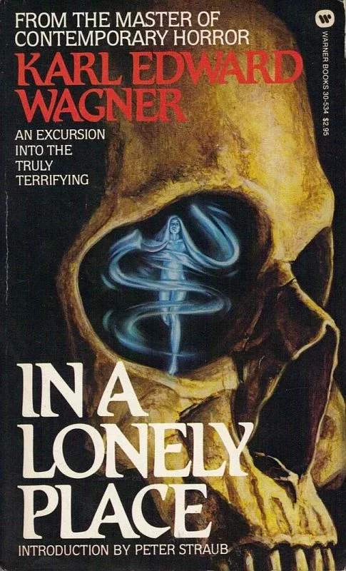 In a Lonely Place by Karl Edward Wagner