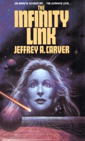 The Infinity Link by Jeffrey A. Carver