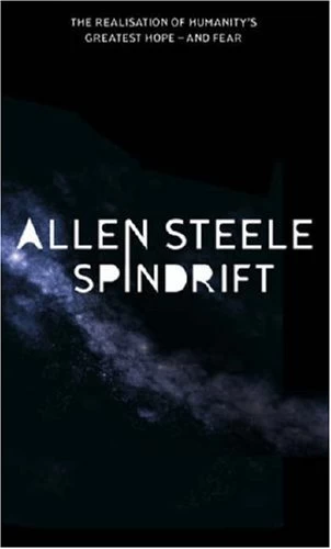 Spindrift (Coyote Universe) by Allen Steele