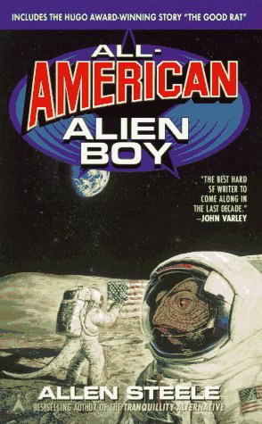 All-American Alien Boy by Allen Steele
