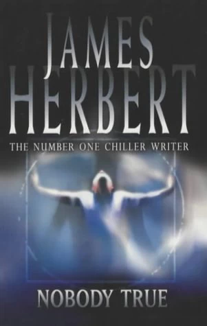 Nobody True by James Herbert