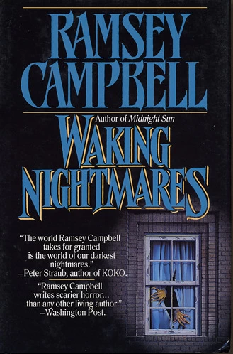 Waking Nightmares by Ramsey Campbell