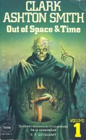 Out of Space and Time: Volume 1 by Clark Ashton Smith