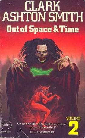 Out of Space and Time: Volume 2 by Clark Ashton Smith