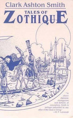 Tales of Zothique by Clark Ashton Smith