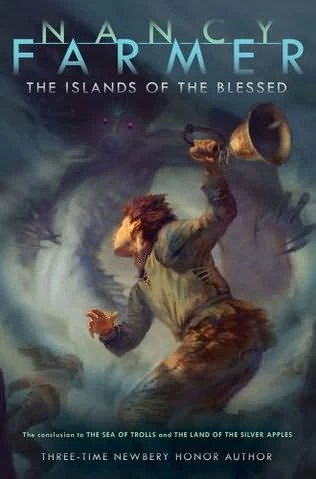 The Islands of the Blessed (The Sea of Trolls #3) by Nancy Farmer