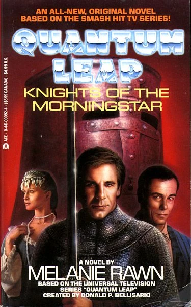 Quantum Leap: Knights of the Morningstar (Quantum Leap) by Melanie Rawn
