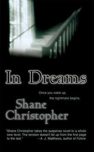 In Dreams by Shane Christopher