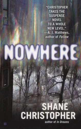Nowhere by Shane Christopher