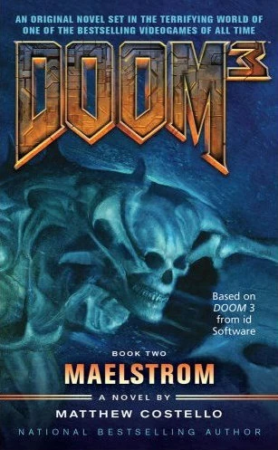 Maelstrom (Doom 3 #2) by Matthew J. Costello