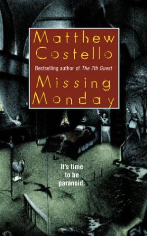 Missing Monday by Matthew J. Costello