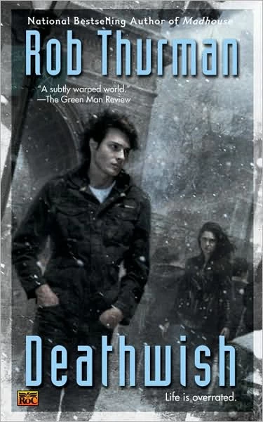 Deathwish (Cal Leandros #4) by Rob Thurman