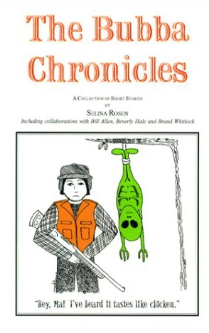 The Bubba Chronicles by Selina Rosen