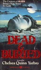 Dead and Buried by Chelsea Quinn Yarbro