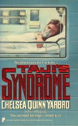 Taji's Syndrome by Chelsea Quinn Yarbro