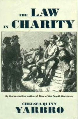 The Law in Charity by Chelsea Quinn Yarbro