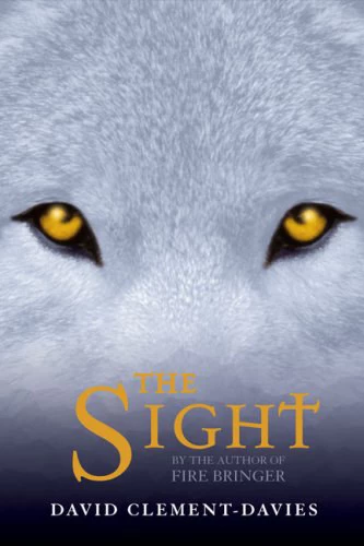 The Sight (The Sight #1) by David Clement-Davies