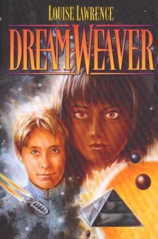 Dreamweaver by Louise Lawrence