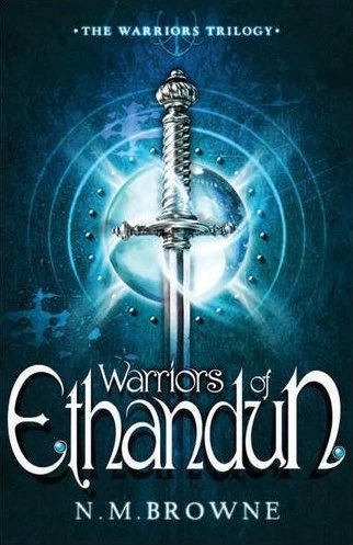 Warriors of Ethandun (The Warriors Trilogy #3) by N. M. Browne
