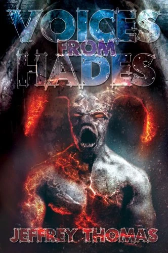 Voices from Hades (Hades #2) by Jeffrey Thomas