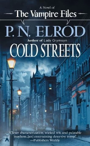 Cold Streets (The Vampire Files #10) by P. N. Elrod