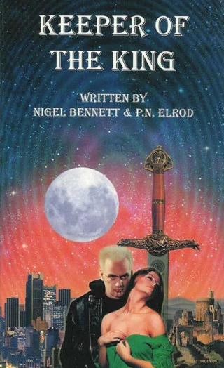 Keeper of the King (Richard Dun / The Lord Richard, Vampire #1) by P. N. Elrod, Nigel Bennett