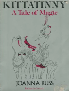 Kittatinny: A Tale of Magic by Joanna Russ