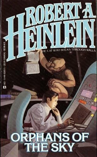 Orphans of the Sky (Heinlein's Future History) by Robert A. Heinlein