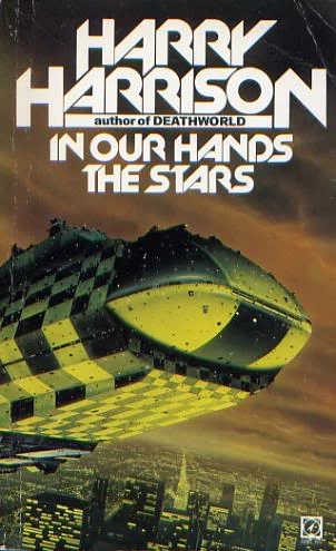 In Our Hands the Stars by Harry Harrison