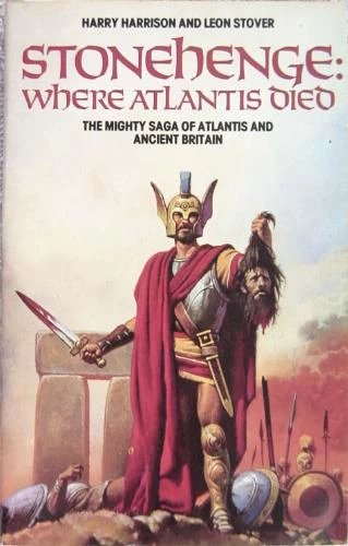 Stonehenge by Harry Harrison, Leon E. Stover