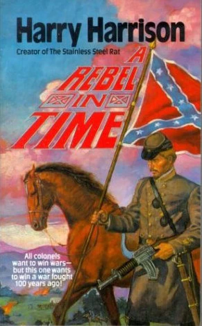 A Rebel in Time by Harry Harrison