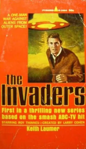 The Invaders (The Invaders #1) by Keith Laumer
