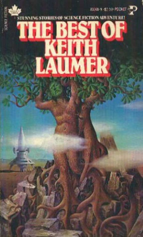 The Best of Keith Laumer by Keith Laumer