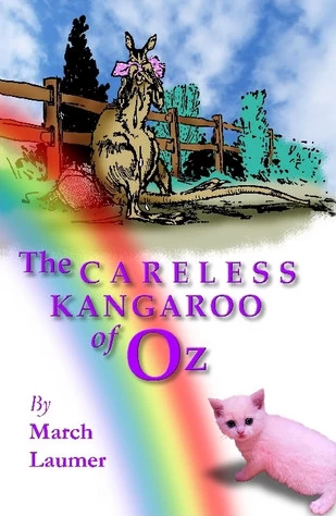 Careless Kangaroo of Oz (Oz) by March Laumer