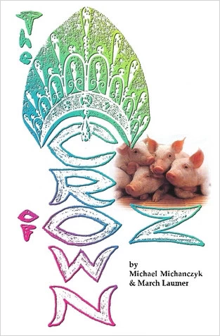 The Crown of Oz (Oz) by March Laumer, Michael Michanczyk