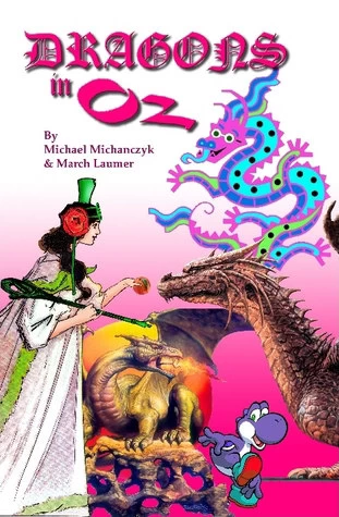 Dragons in Oz (Oz) by March Laumer, Michael Michanczyk