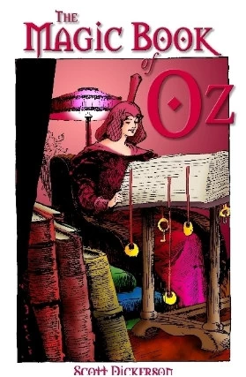 The Magic Book of Oz (Oz) by Scott Dickerson